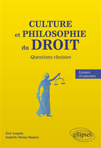 Culture et philosophie du droit : questions choisies : licence et concours