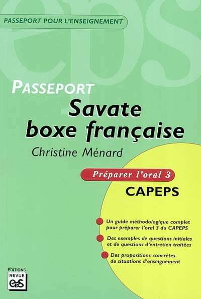Passeport savate, boxe française : préparer l'oral 3 CAPEPS