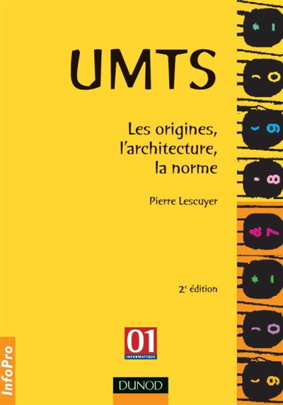UMTS : les origines, l'architecture, la norme