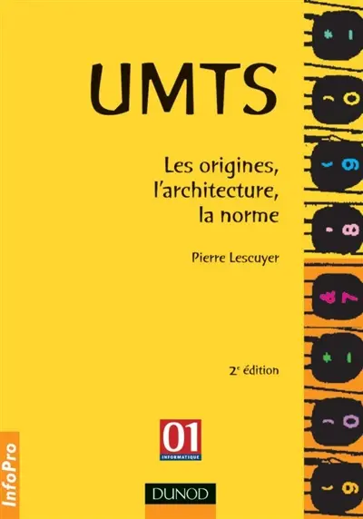 UMTS : les origines, l'architecture, la norme