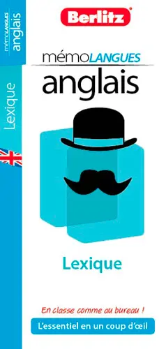 Anglais : l'essentiel du vocabulaire usuel