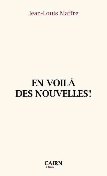 En voilà des nouvelles !
