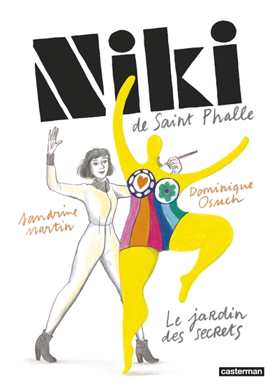 Niki de Saint Phalle : le jardin des secrets