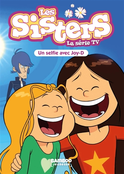 Les sisters : la série TV....