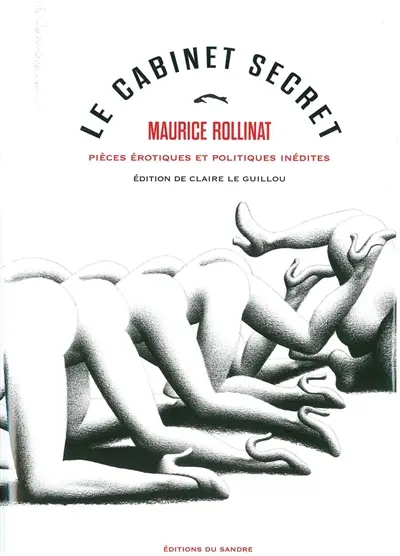 Le cabinet secret : pièces érotiques et politiques inédites (1864-1897)