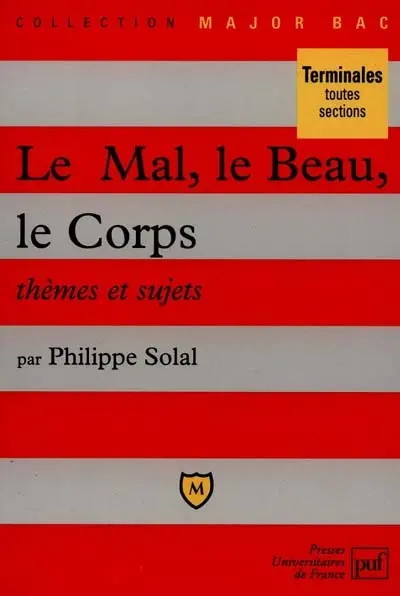 Le mal, le beau, le corps