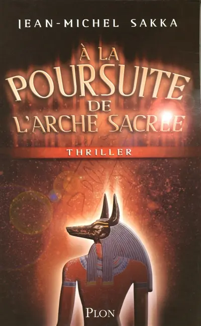 A la poursuite de l'Arche sacrée