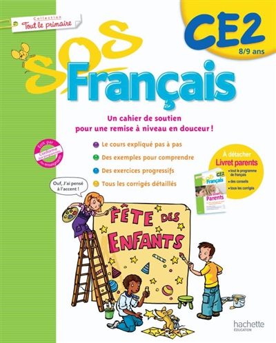 SOS français CE2, 8-9 ans : un cahier de soutien pour une remise à niveau en douceur !