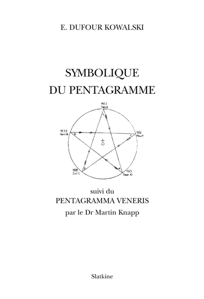 Symbolique du pentagramme. Pentagramma veneris