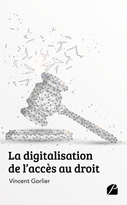 La digitalisation de l'accès au droit