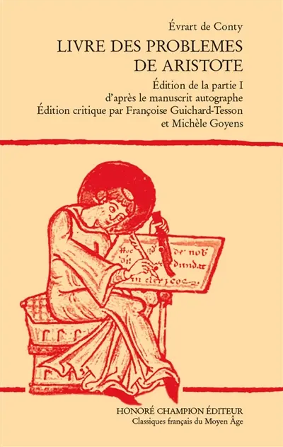 Livre des problemes de Aristote : édition de la partie I d'après le manuscrit autographe