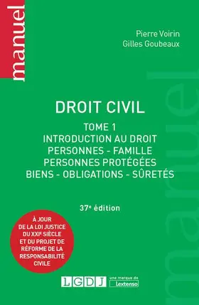 Droit civil. Vol. 1. Introduction au droit, personnes, famille, personnes protégées, biens, obligations, sûretés