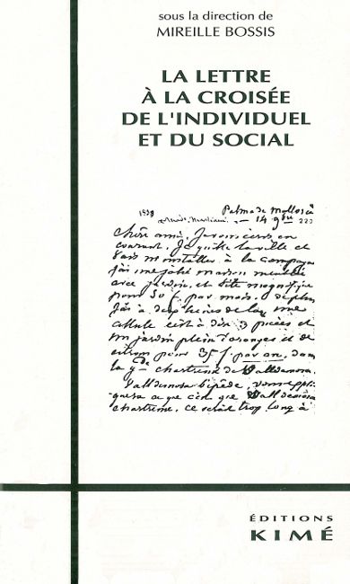 La Lettre à la croisée de l'individuel et du social