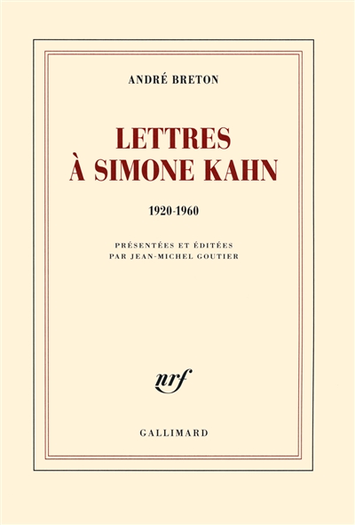 Lettres à Simone Kahn : 1920-1960