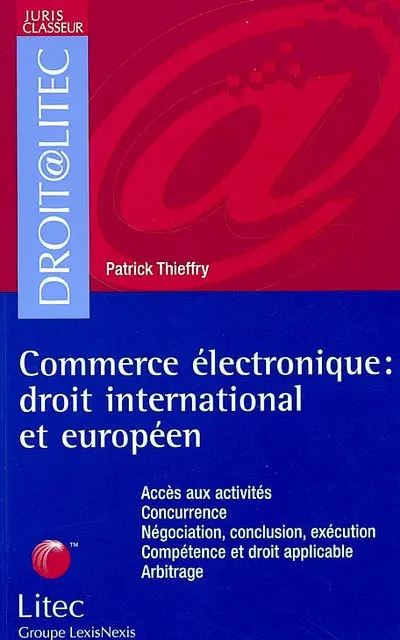 Commerce électronique : droit international et européen