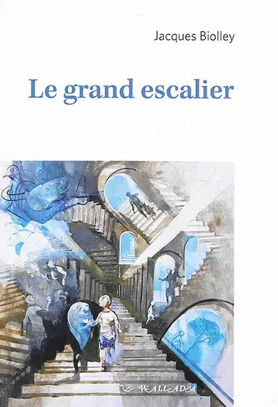 Le grand escalier : histoire pour petits et grands