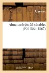 Almanach des Misérables (Ed.1864-1867)