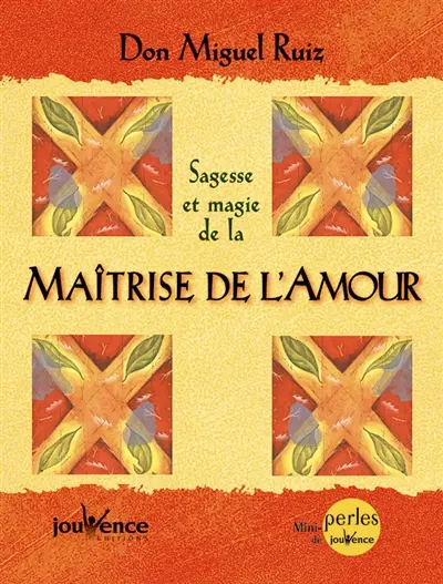 Sagesse et magie de la maîtrise de l'amour