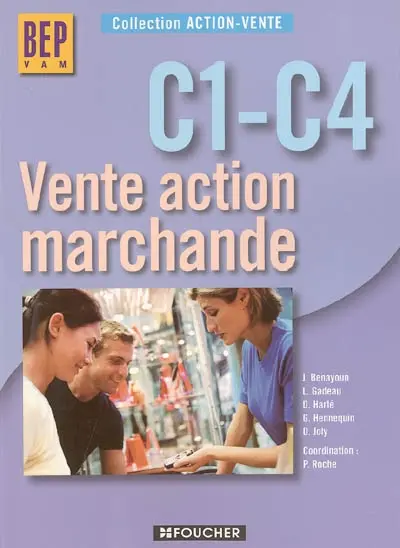 Vente action marchande C1-C4 BEP