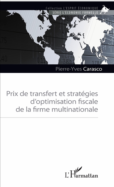 Prix de transfert et stratégies d'optimisation fiscale de la firme multinationale