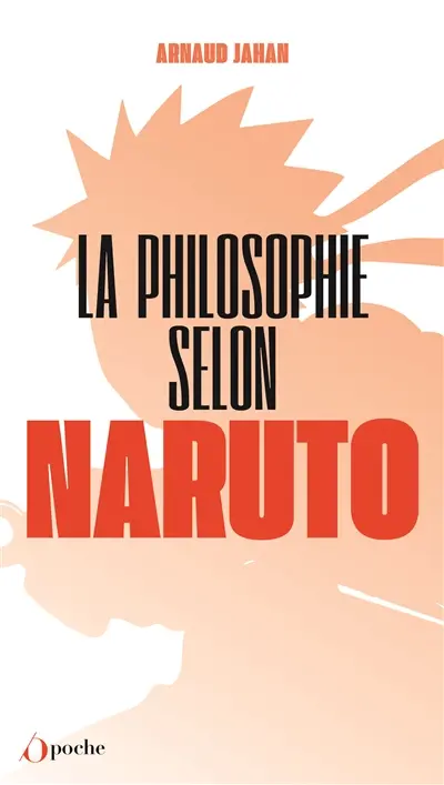 La philosophie selon Naruto