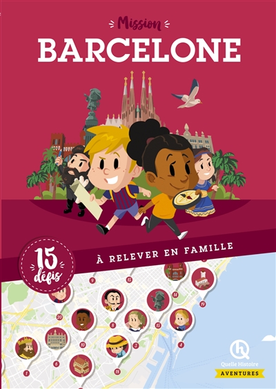 Mission Barcelone : 15 défis à relever en famille