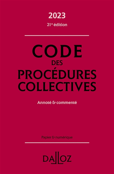 Code des procédures collectives 2023 : annoté & commenté