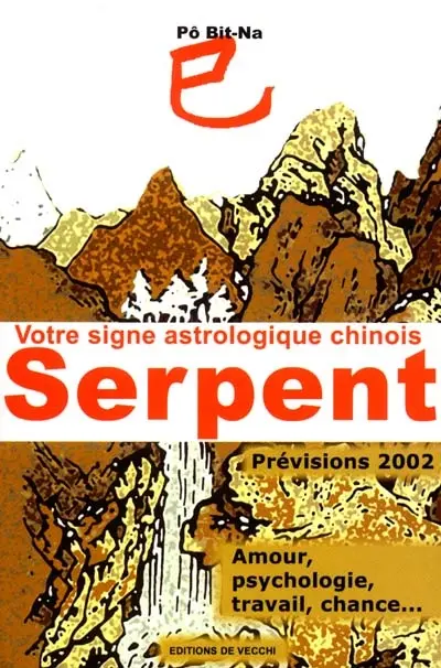 Votre horoscope chinois en 2002 : Serpent