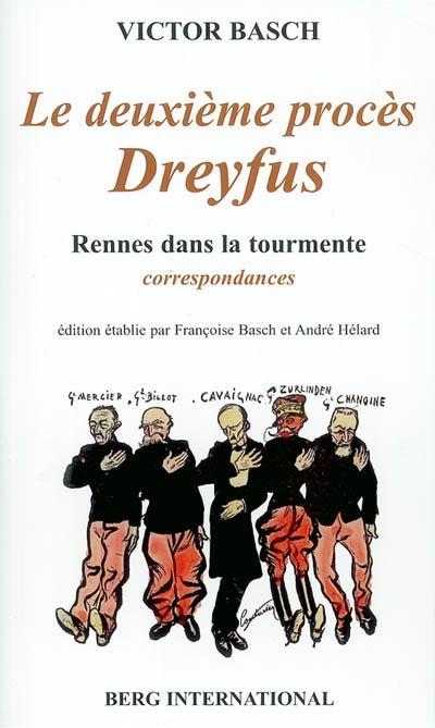 Le deuxième procès de Dreyfus : Rennes dans la tourmente : correspondance
