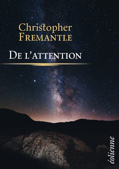 De l'attention : notes & essais