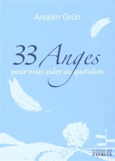 33 anges pour nous aider au...