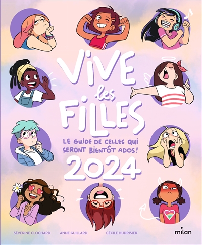Vive les filles 2024 : le guide de celles qui seront bientôt ados !
