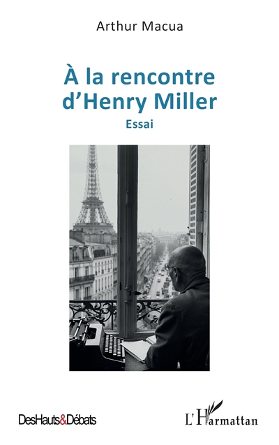 A la rencontre d'Henry Miller : essai