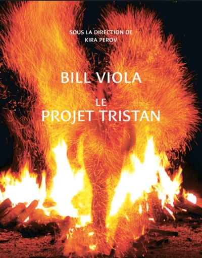 Bill Viola : le projet Tristan