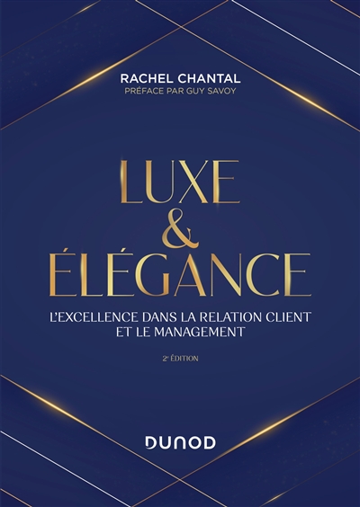 Luxe et élégance : l'excellence dans la relation client et le management