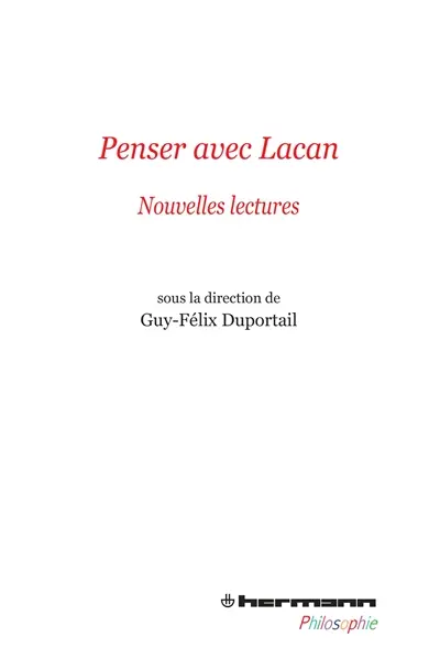 Penser avec Lacan : nouvelles lectures
