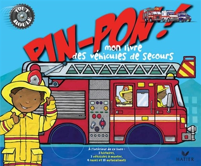 Pin-pon ! : mon livre des véhicules de secours