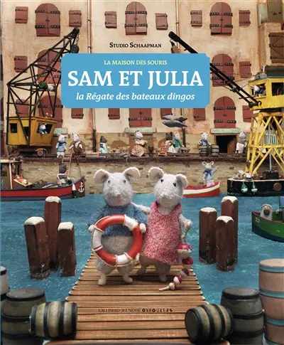 La maison des souris. Sam et Julia : la régate des bateaux dingos