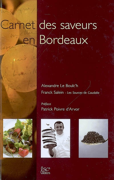 Carnet des saveurs en Bordeaux