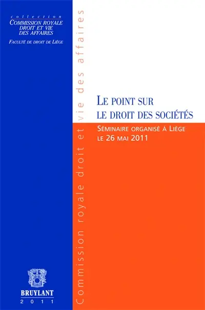 Le point sur le droit des sociétés : questions choisies