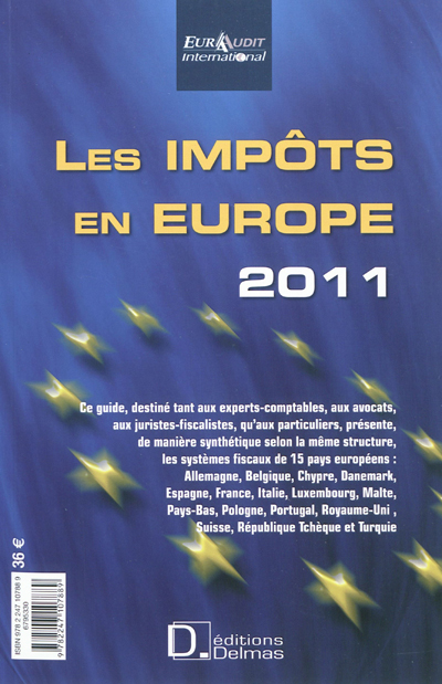 Les impôts en Europe 2011. Taxes in Europe 2011