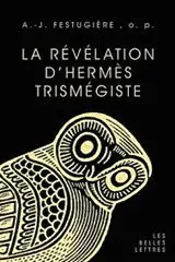 La révélation d'Hermès Trismégiste