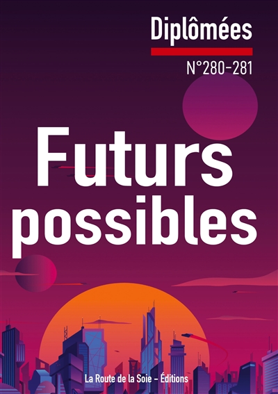 Futurs possibles : Diplômées n°280-281