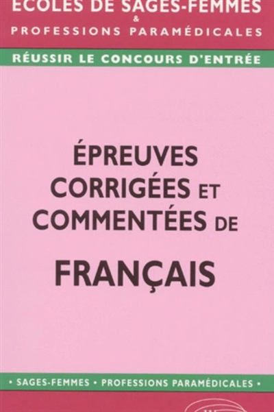 Epreuves corrigées et commentées de français