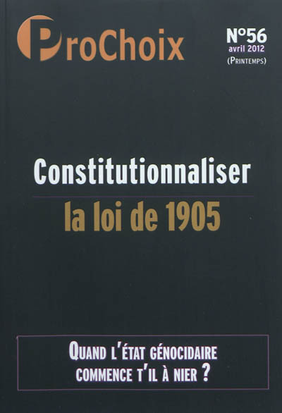 ProChoix, n° 56. Constitutionnaliser la loi de 1905
