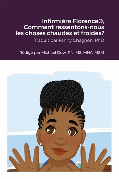Infirmière Florence®, Comment ressentons-nous les choses chaudes et froides ?
