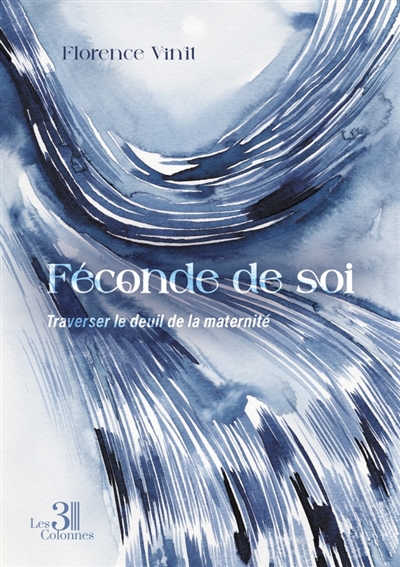 Féconde de soi : Traverser...