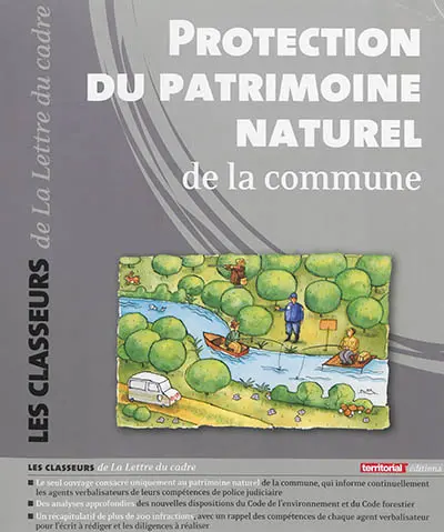 Protection du patrimoine naturel de la commune : missions du garde champêtre du policier municipal et de l'ASVP