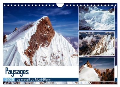 Paysages Le massif du Mont-Blanc (Calendrier mural 2025 DIN A4 vertical), CALVENDO calendrier mensuel : Le massif du Mont-Blanc vu d'avion