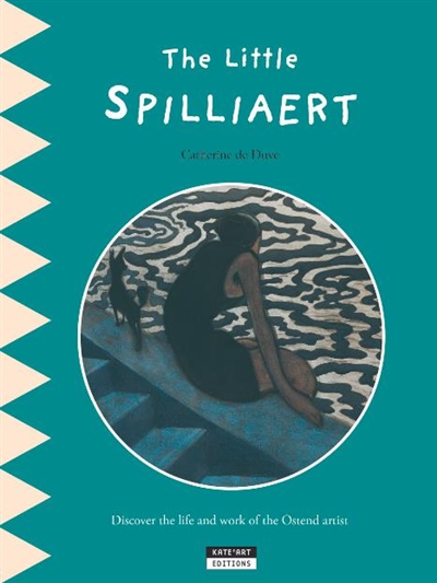 the little spilliaert : discover the life and work of the ostend artist